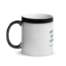 Load image into Gallery viewer, &quot;Don&#39;t Keep The Faith Spread It&quot; Glossy Magic Mug
