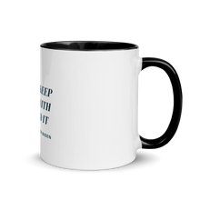Load image into Gallery viewer, Don&#39;t Keep The Faith Spread It&quot; Mug with Color Inside
